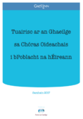 Tuairisc ar an Ghaeilge sa Chóras Oideachais i bPoblacht na hÉireann.