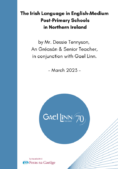 The Irish Language in English-Medium Post-Primary Scholls in Northern Ireland