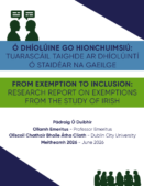 From Exemption to Inclusion: Research Report on Exemptions from the study of Irish